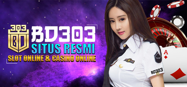 Slot Online Resmi BD303