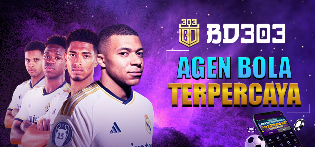 AGEN BOLA TERPERCAYA BD303